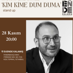 Murat Erdör ile 28 Kasım Kim Kime Dum Duma Stand-up