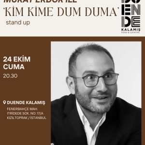 Murat Erdör ile 24 Ekim Kim Kime Dum Duma Stand-up
