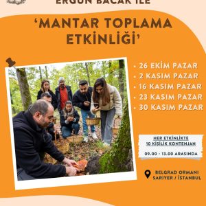 Ergün Bacak ile Mantar Toplama Etkinliği