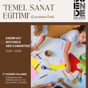 Her Cumartesi Ressam Funda Tarakçıoğlu ile Temel Sanat Eğitimi (Çocuklar Özel)