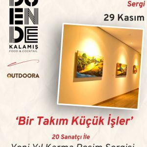 29 Kasım "Bir Takım Küçük İşler" Yeni Yıl Karma Resim Sergisi  20 Sanatçı