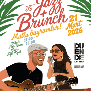 21 Mart Jazz & Brunch Etkinliği
