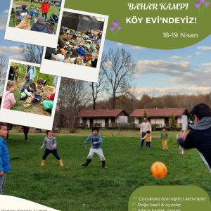 Minik Ayak İzleri ile 18-19 Nisan Bahar Kampı