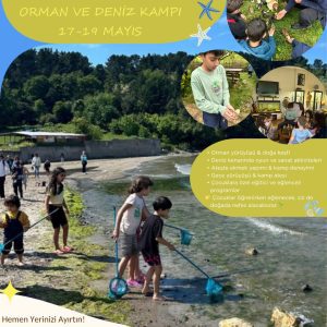 Minik Ayak İzleri ile 17-19 Mayıs Orman & Deniz Kampı