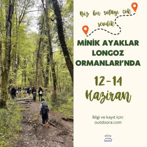 Minik Ayak İzleri ile 12-14 Haziran Longoz Ormanları Kampı